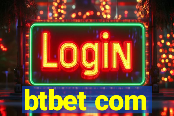 btbet com